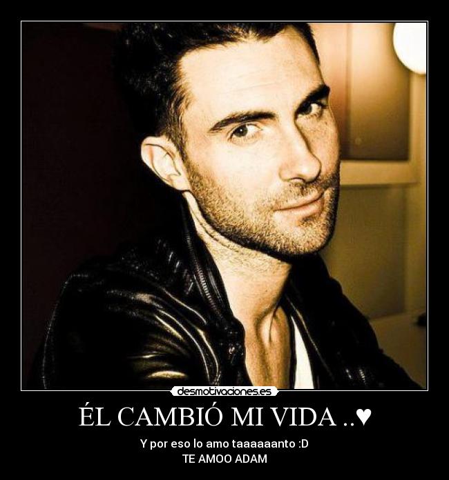 ÉL CAMBIÓ MI VIDA ..♥ - 