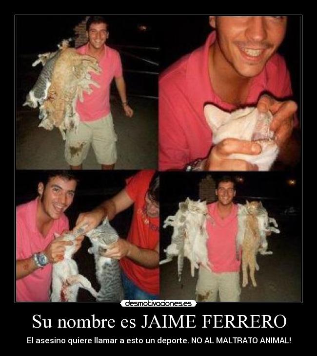 Su nombre es JAIME FERRERO -