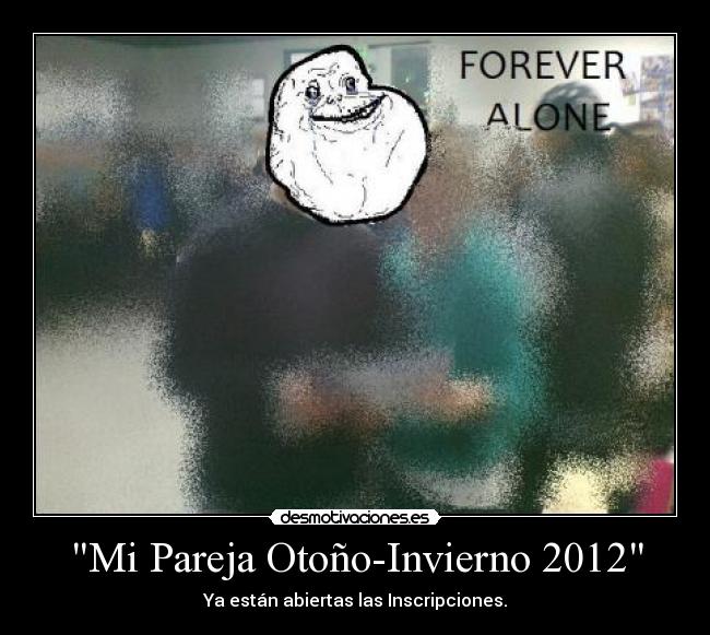 Mi Pareja Otoño-Invierno 2012 - Ya están abiertas las Inscripciones.