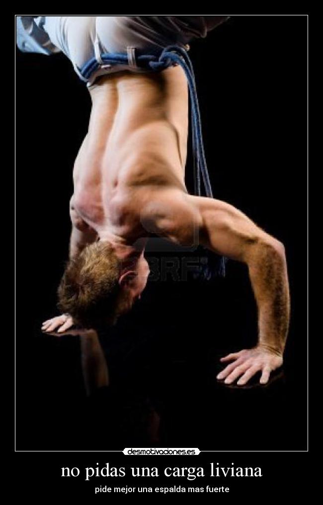 carteles fuerte espalda desmotivaciones