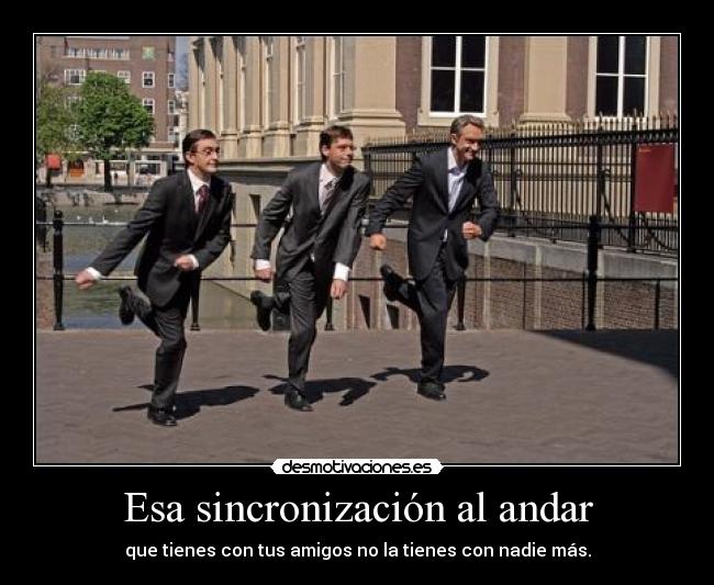 Esa sincronización al andar - 