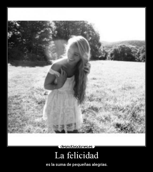 La felicidad - 