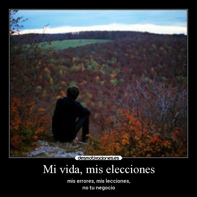 Mi vida, mis elecciones - 