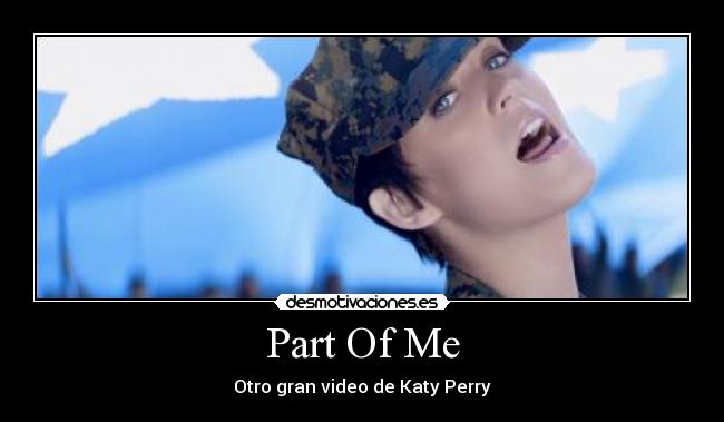 Part Of Me - Otro gran video de Katy Perry