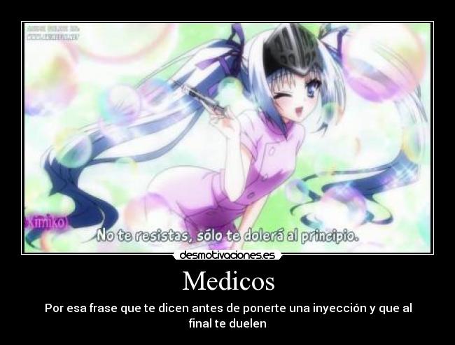 Medicos - Por esa frase que te dicen antes de ponerte una inyección y que al final te duelen