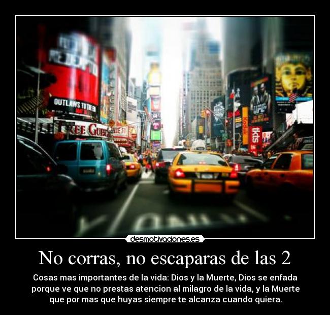 No corras, no escaparas de las 2 - 
