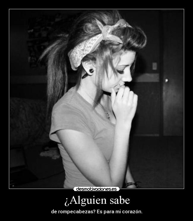 ¿Alguien sabe -