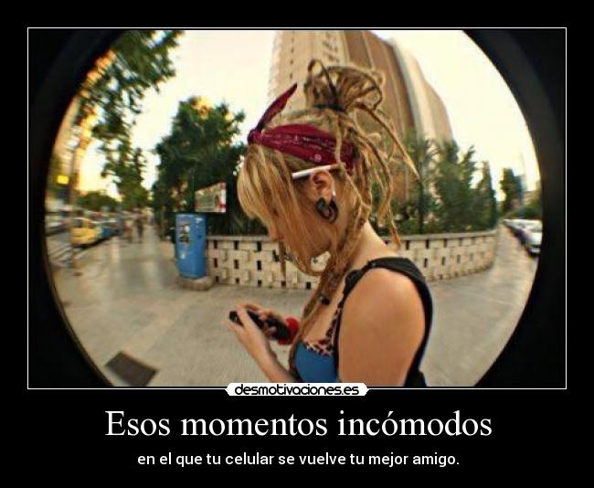 Esos momentos incómodos - 