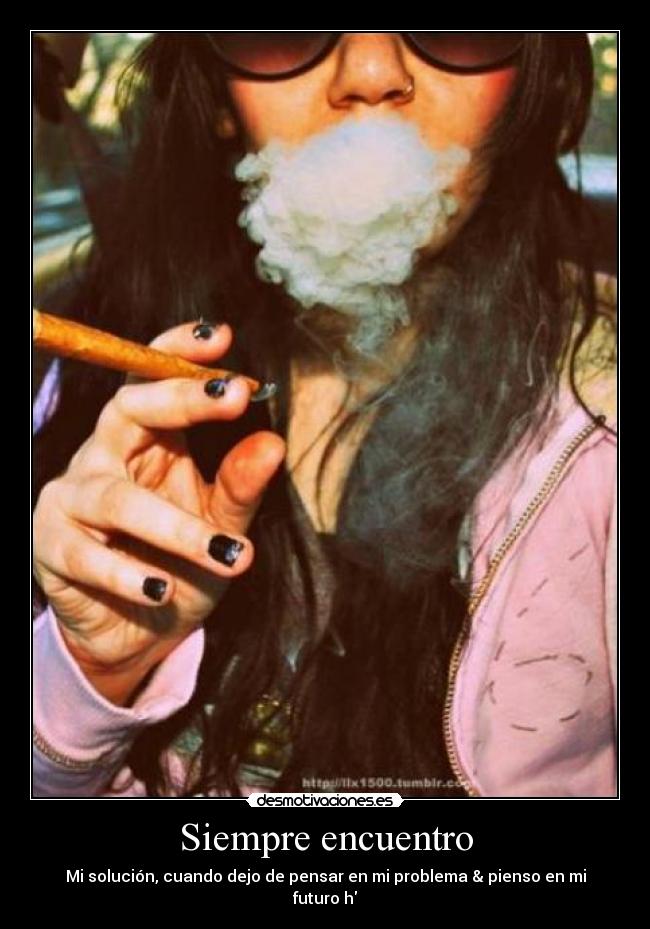 Siempre encuentro - Mi solución, cuando dejo de pensar en mi problema & pienso en mi futuro h