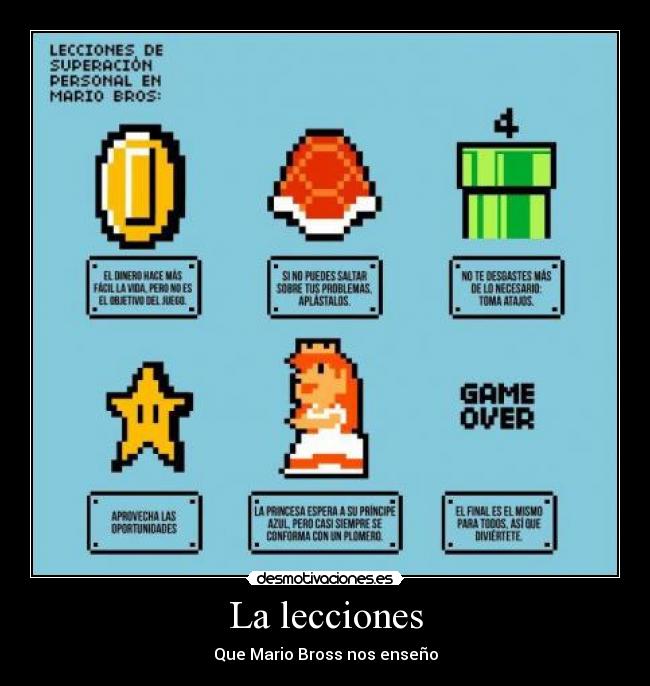 La lecciones - Que Mario Bross nos enseño