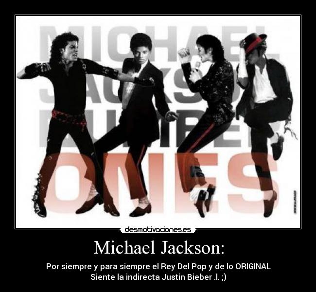 Michael Jackson: -