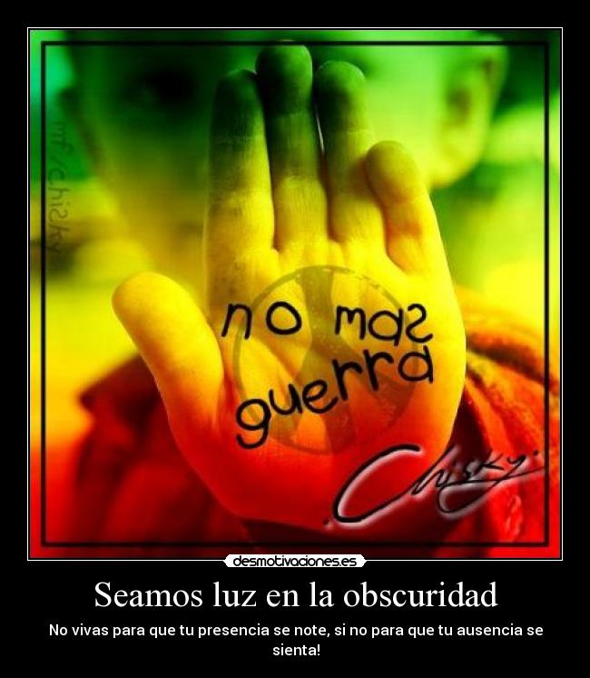 Seamos luz en la obscuridad -