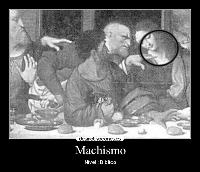 Machismo - 