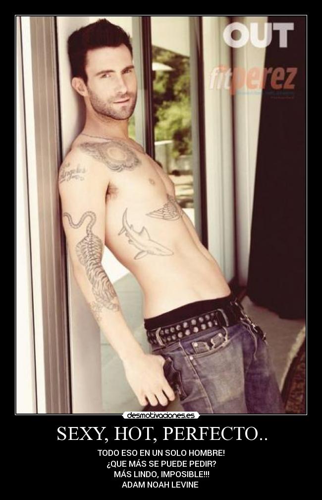 SEXY, HOT, PERFECTO.. - 