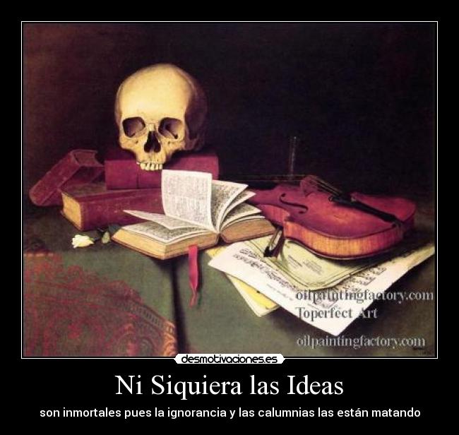 Ni Siquiera las Ideas - 