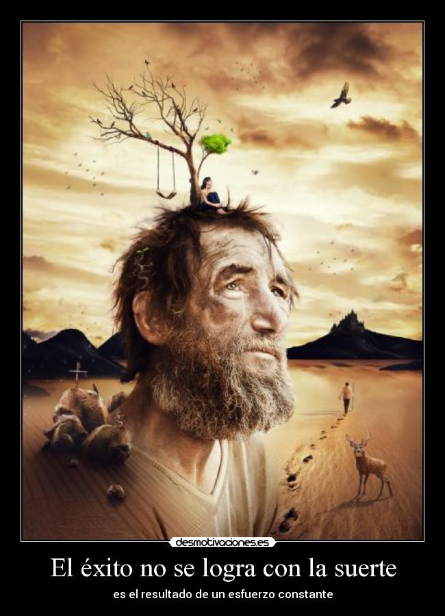 El éxito no se logra con la suerte - 