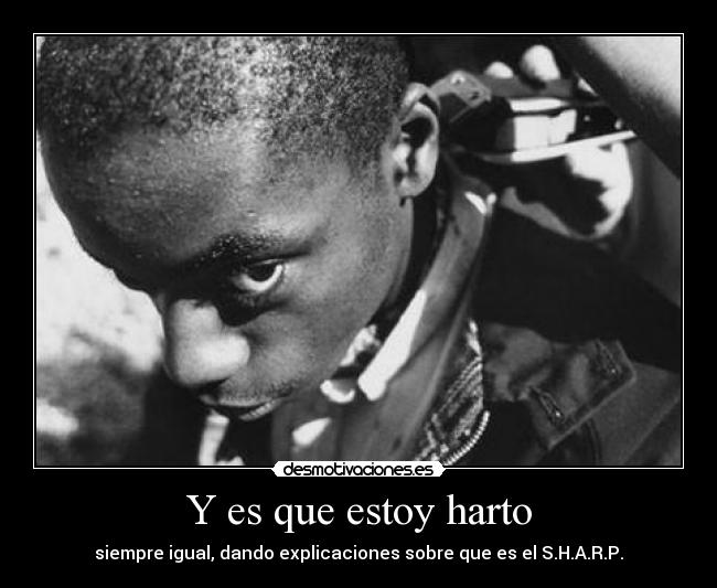 Y es que estoy harto - 