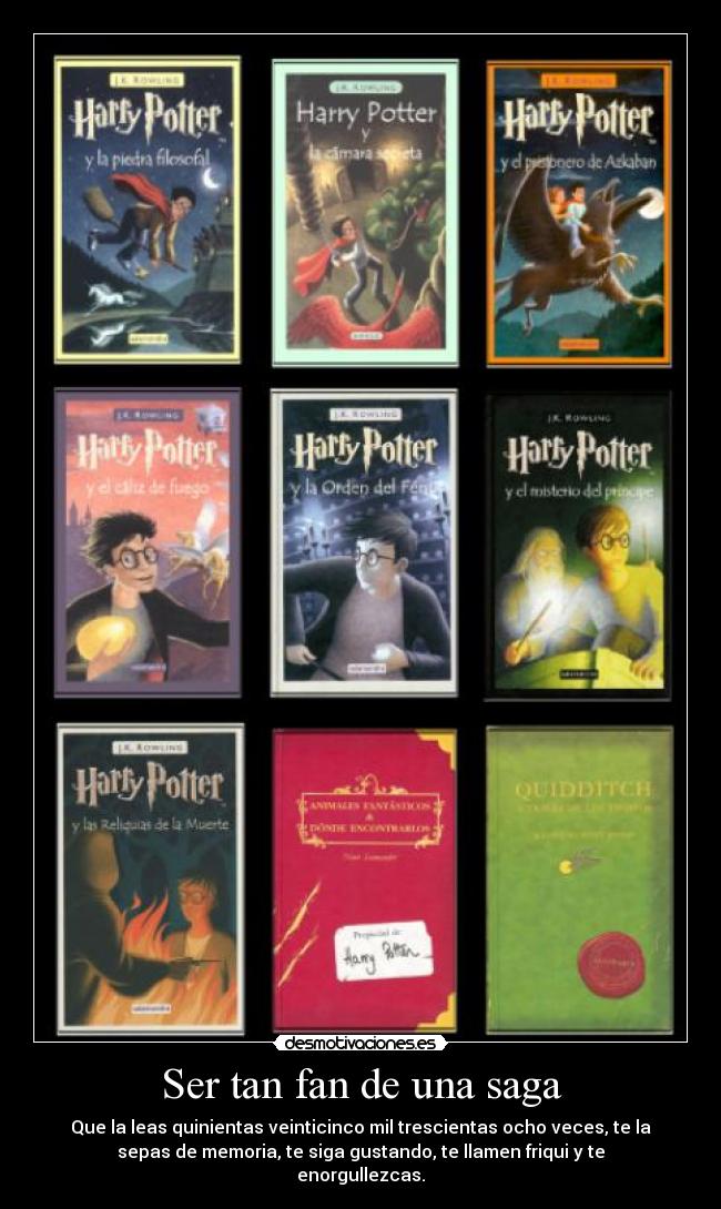 Ser tan fan de una saga -