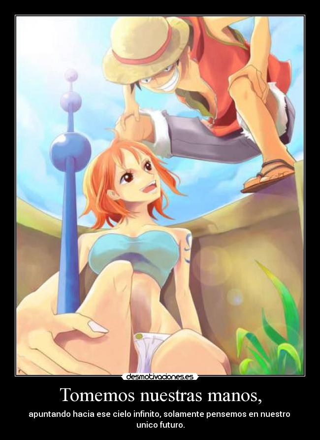 carteles one piece luffy nami frase ending creo anime desmotivaciones