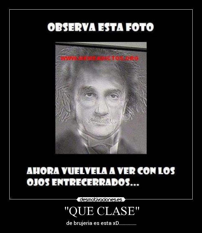 QUE CLASE -