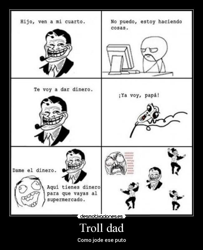 Troll dad -