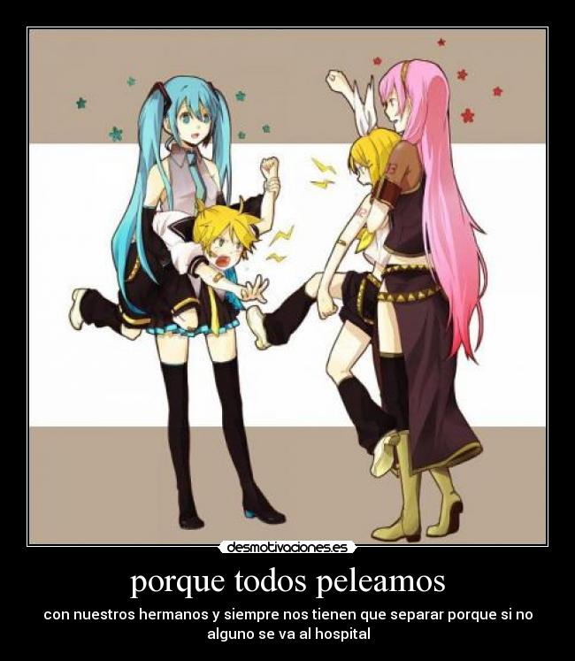 porque todos peleamos -