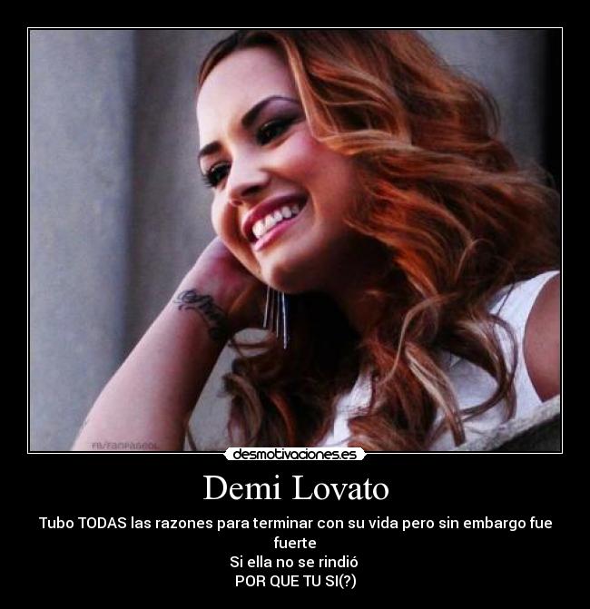 carteles demilovato demi lovato fuerza stay strong terminar vida desmotivaciones