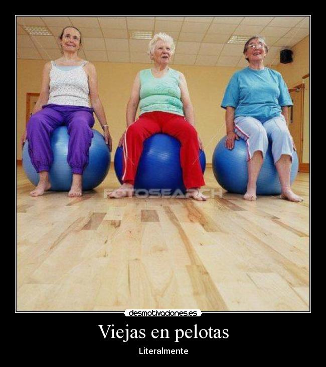 Viejas en pelotas - Literalmente