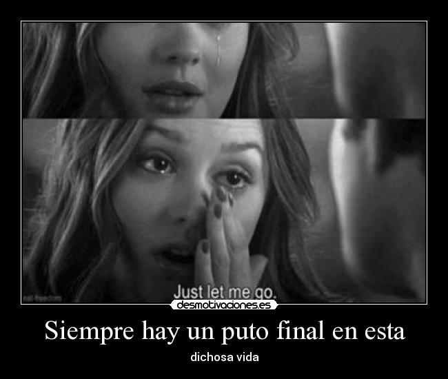 Siempre hay un puto final en esta - 