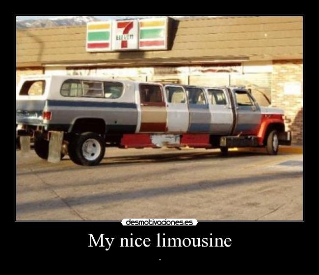 My nice limousine - 