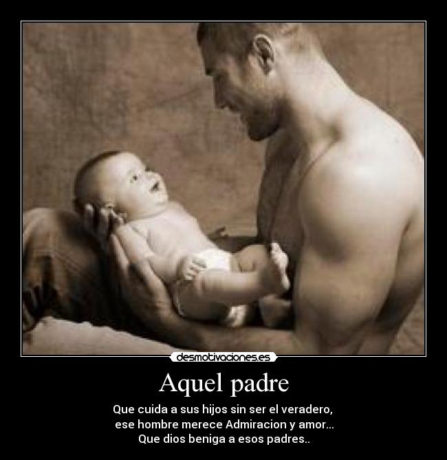 carteles padre amor desmotivaciones