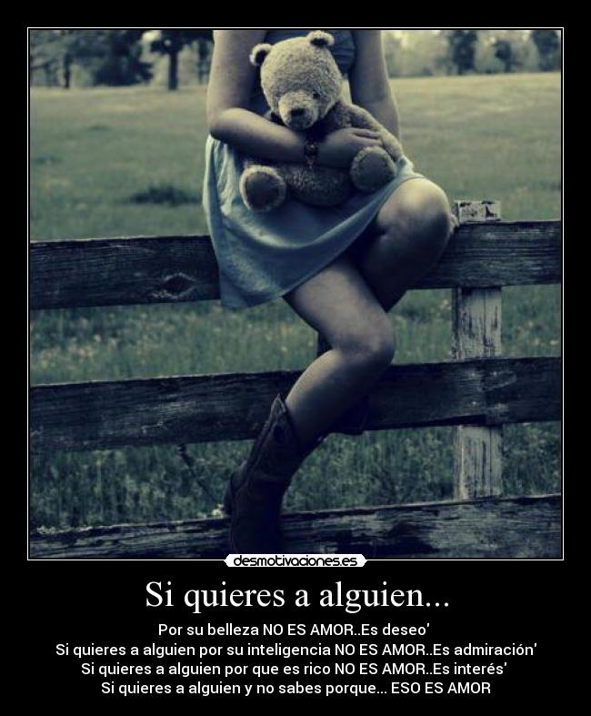 Si quieres a alguien... - 