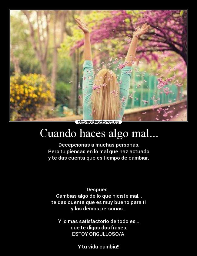 Cuando haces algo mal... -