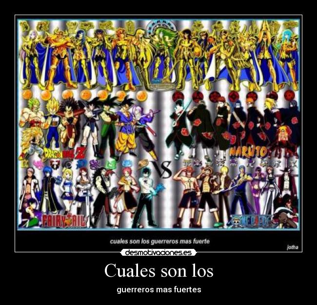 Cuales son los - guerreros mas fuertes