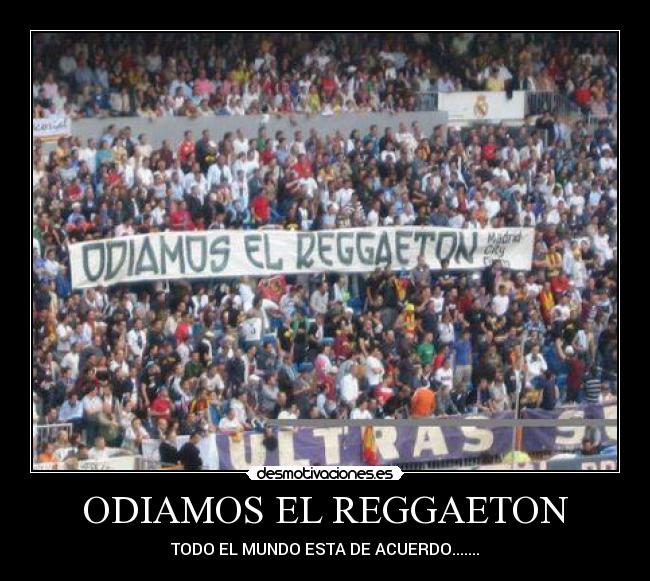 ODIAMOS EL REGGAETON - 