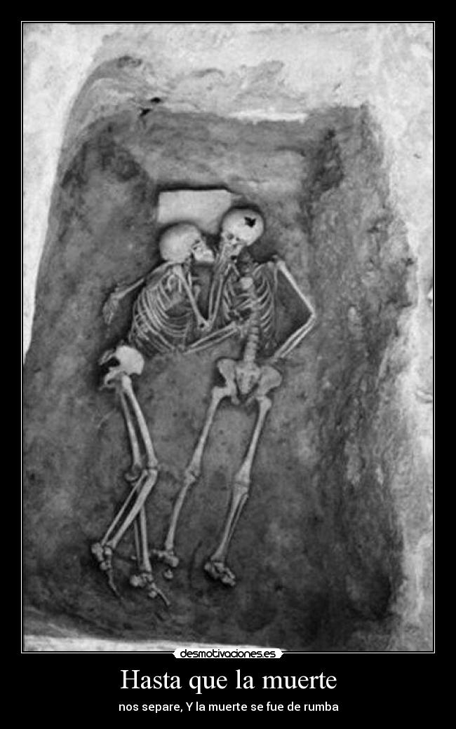 Hasta que la muerte - nos separe, Y la muerte se fue de rumba
