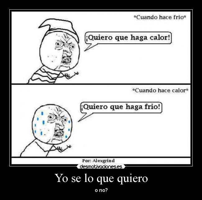 Yo se lo que quiero - 