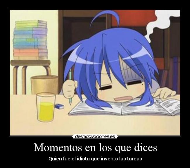 Momentos en los que dices -