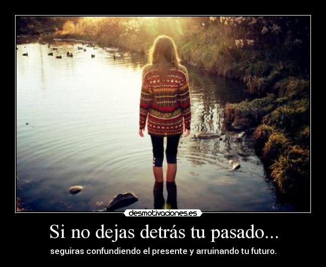 carteles pasado desmotivar desmotivaciones