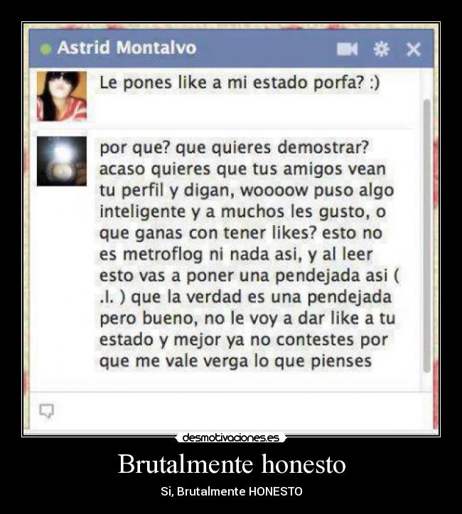 Brutalmente honesto -