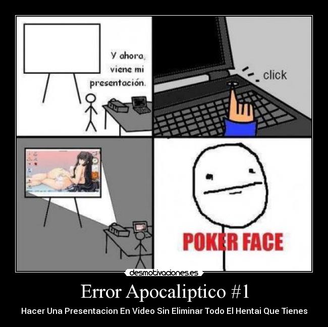 Error Apocaliptico #1 - Hacer Una Presentacion En Video Sin Eliminar Todo El Hentai Que Tienes