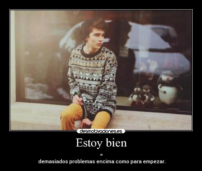 Estoy bien -
