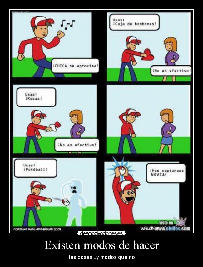 Existen modos de hacer - las cosas...y modos que no