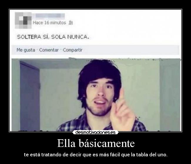Ella básicamente -