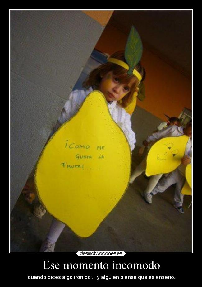 Ese momento incomodo -