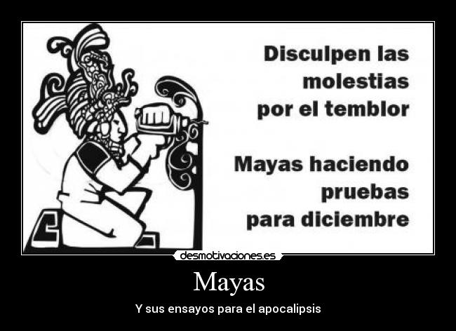 carteles mayas desmotivaciones