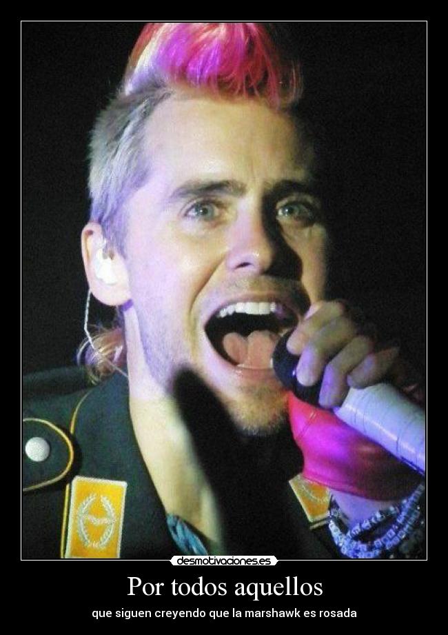 Por todos aquellos - que siguen creyendo que la marshawk es rosada