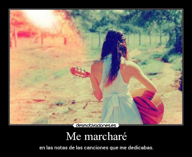 Me marcharé - 