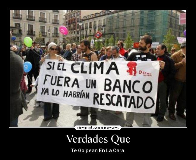 Verdades Que - Te Golpean En La Cara.