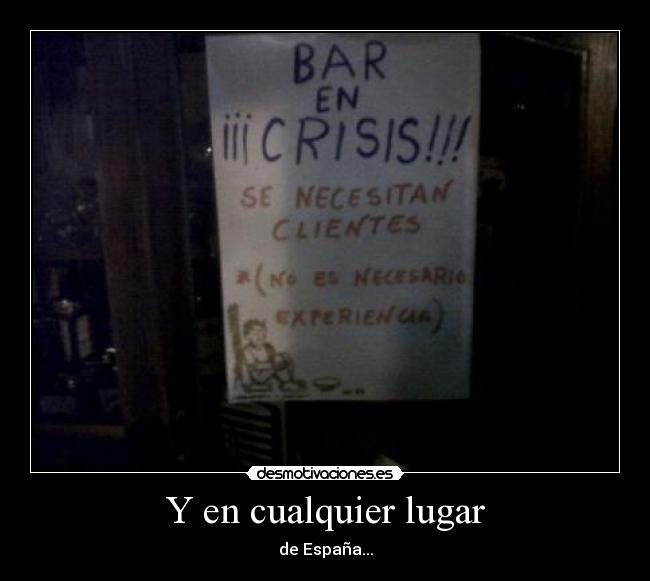 Y en cualquier lugar - de España...